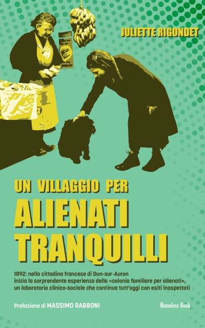 Un villaggio per alienati tranquilli